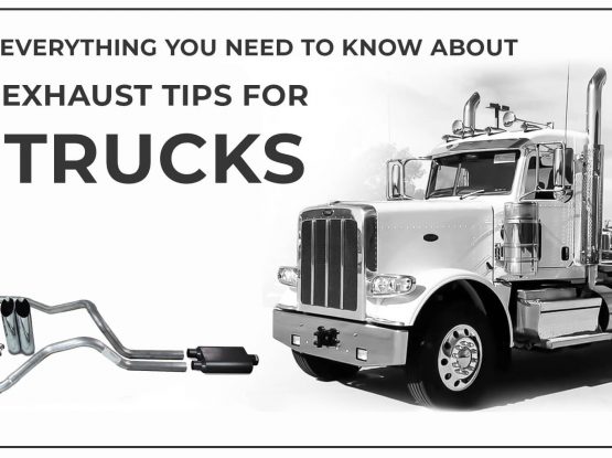 Everything You Need to Know About Exhaust Tips for Trucks