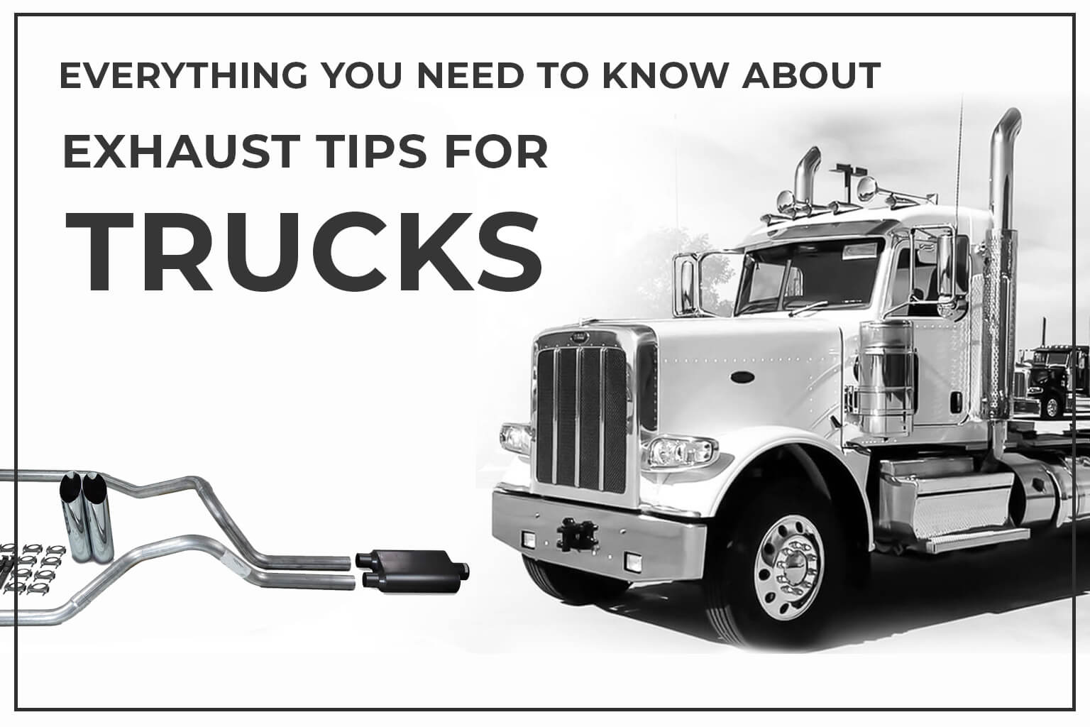 Everything You Need to Know About Exhaust Tips for Trucks